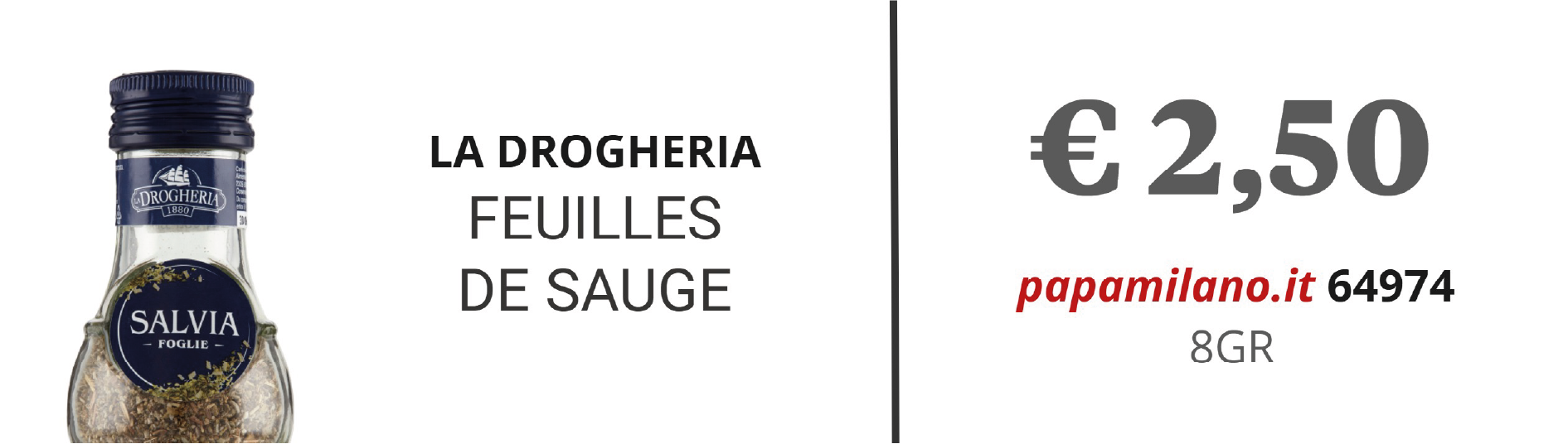 LA DROGHERIA FEUILLES DE SAUGE